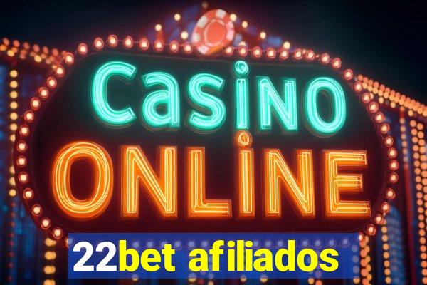 22bet afiliados